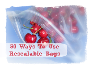 50-ways-to-use-resealable-ziploc-bags