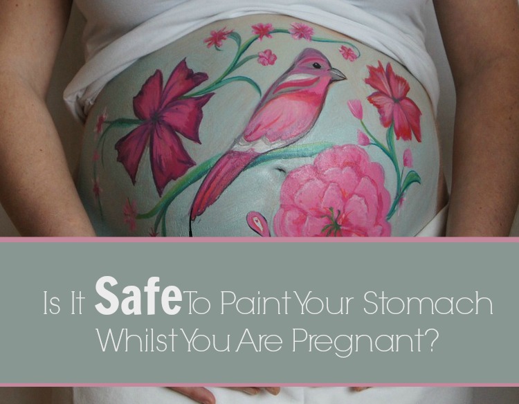 Is It Safe To Paint Your Stomach Whilst You Are Pregnant