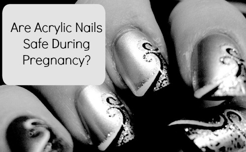 Is It Safe To Wear Acrylic Nails or Fake Nails During Pregnancy