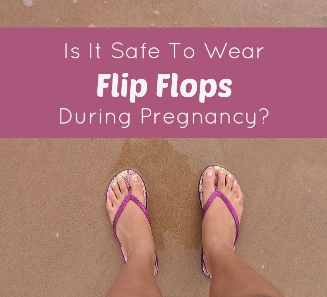 Best flip flops best sale for pregnant swollen feet