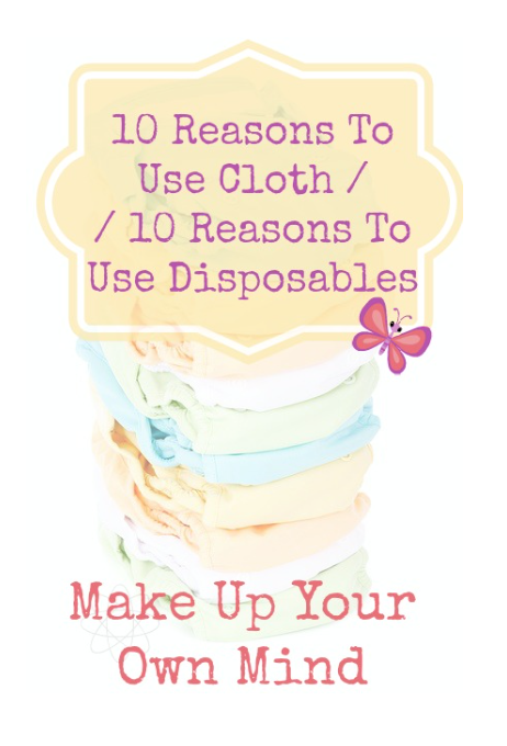 10 Reasons To Use Disposables | 10 Reasons To Use Cloth