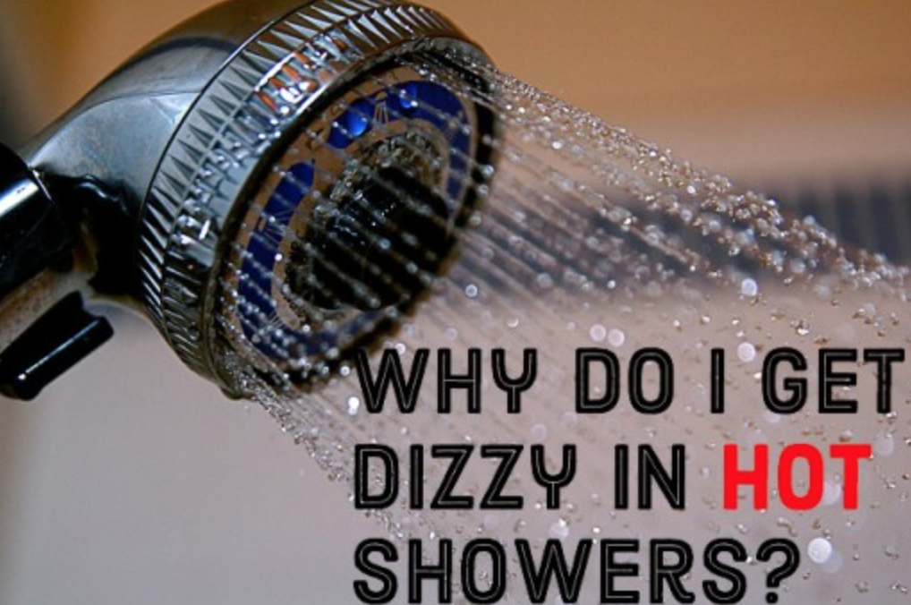 why do i get dizzy in hot showers