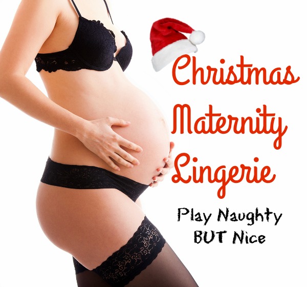 Christmas Maternity Lingerie